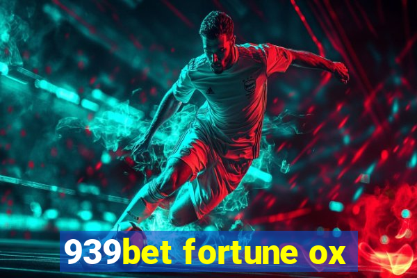 939bet fortune ox