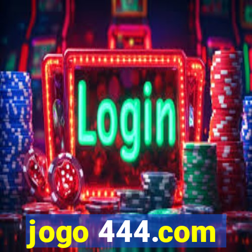 jogo 444.com