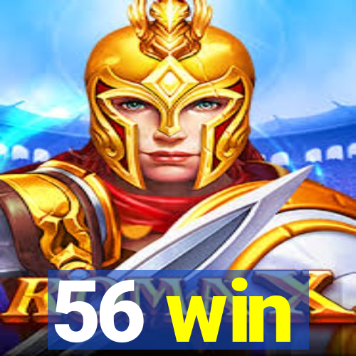 56 win