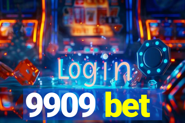 9909 bet