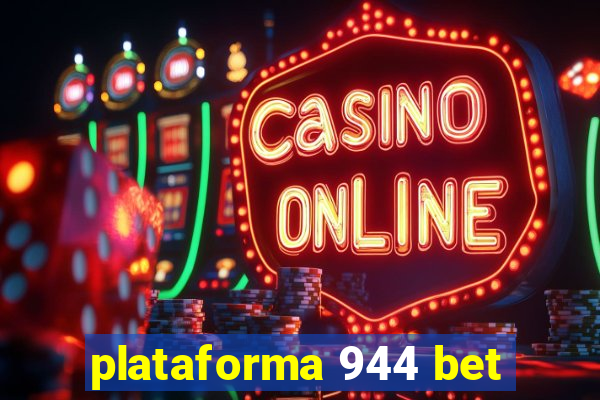 plataforma 944 bet