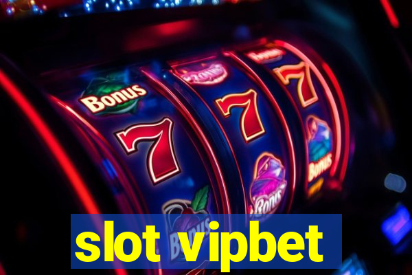 slot vipbet