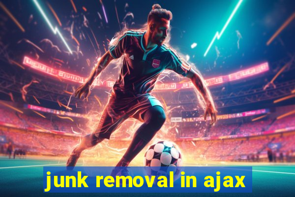 junk removal in ajax