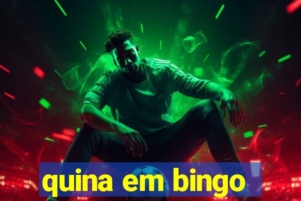 quina em bingo