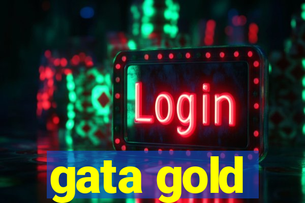 gata gold