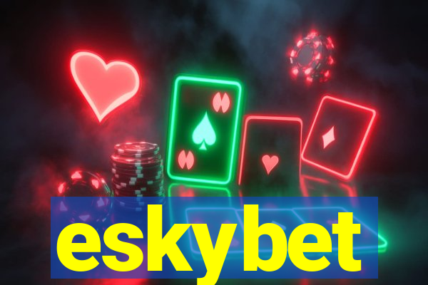 eskybet