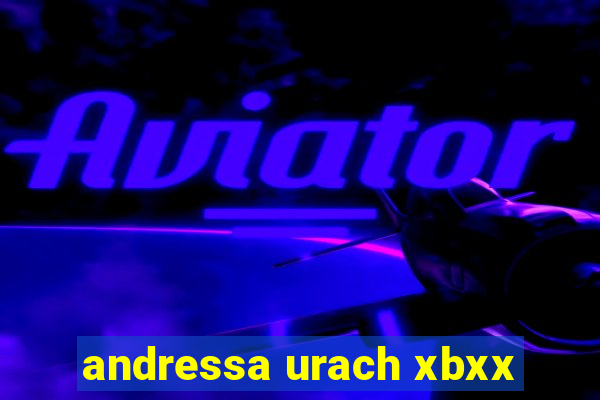 andressa urach xbxx