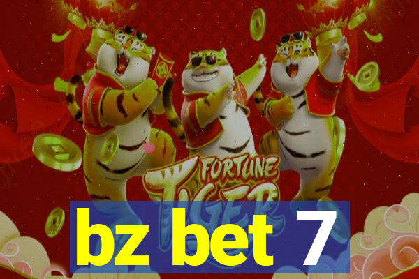 bz bet 7