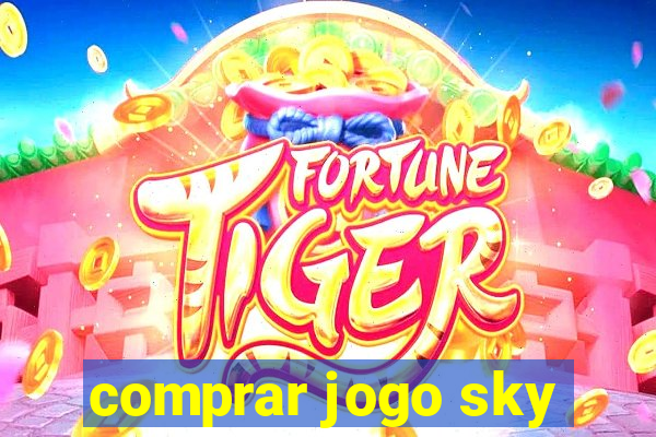 comprar jogo sky