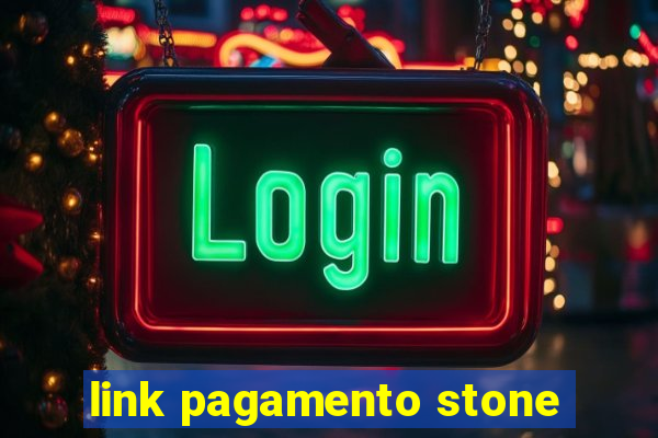 link pagamento stone