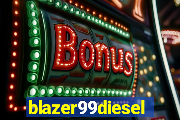 blazer99diesel