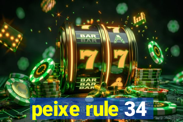 peixe rule 34