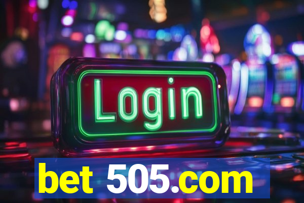 bet 505.com