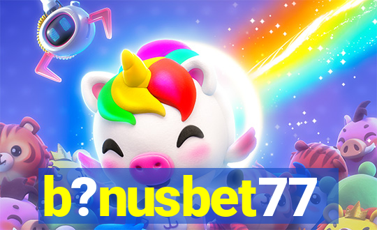 b?nusbet77