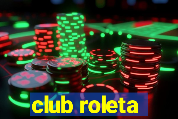 club roleta