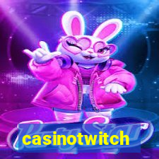 casinotwitch