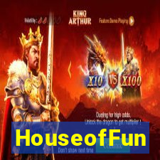 HouseofFun