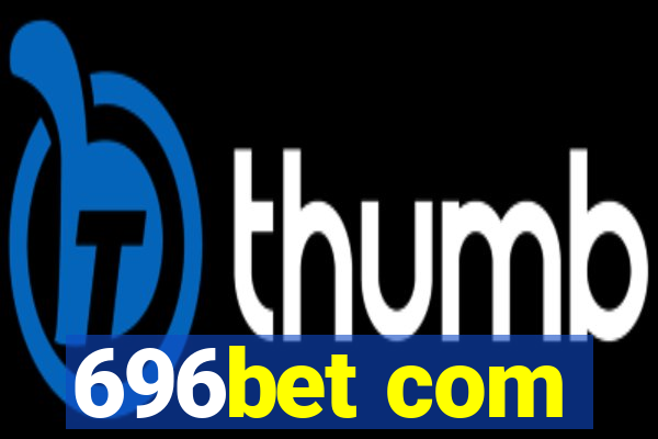 696bet com