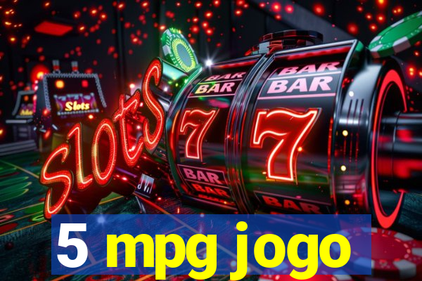 5 mpg jogo