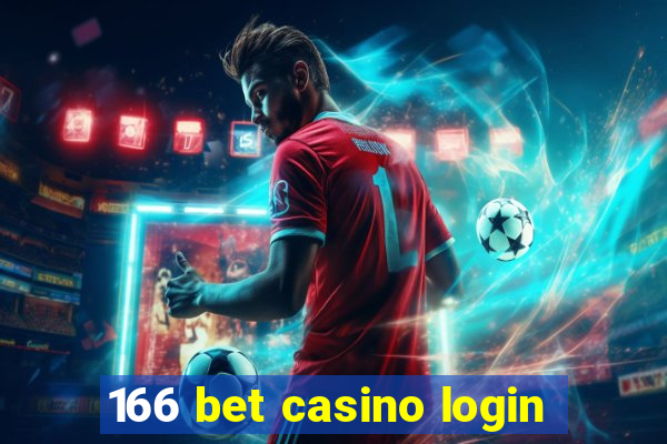 166 bet casino login