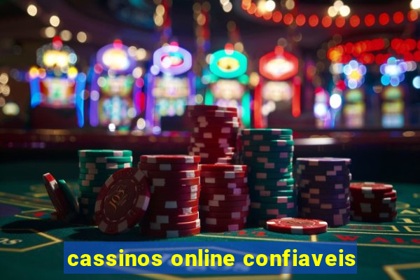 cassinos online confiaveis