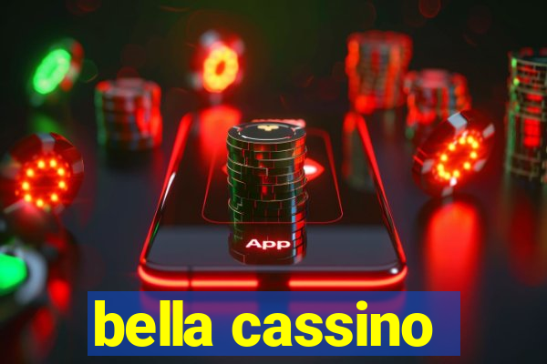 bella cassino