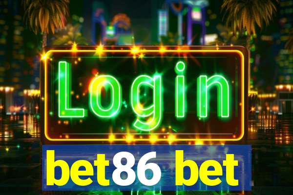 bet86 bet