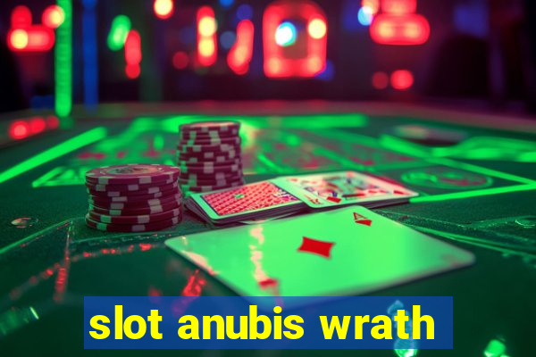 slot anubis wrath