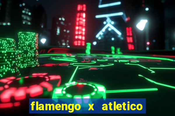 flamengo x atletico mg futemax