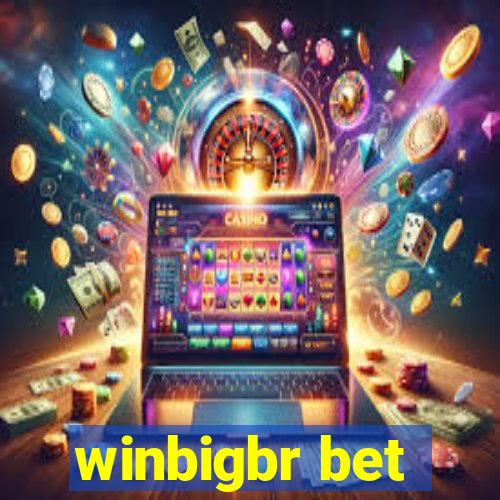 winbigbr bet