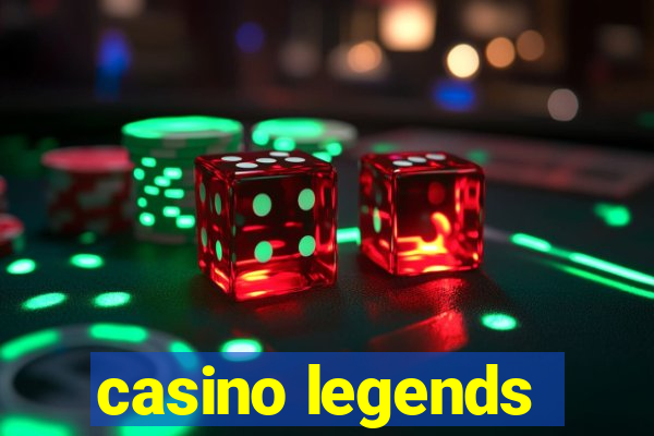 casino legends