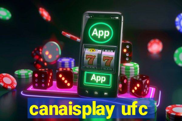 canaisplay ufc