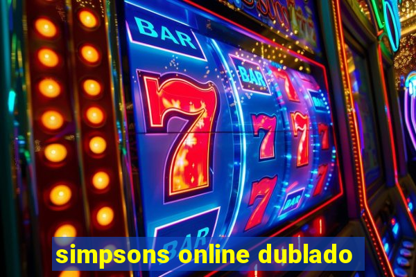 simpsons online dublado