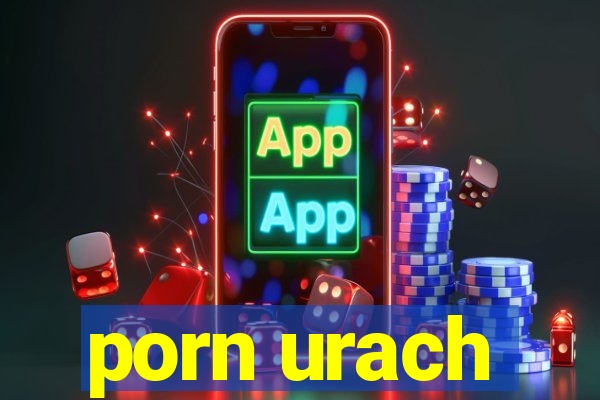 porn urach