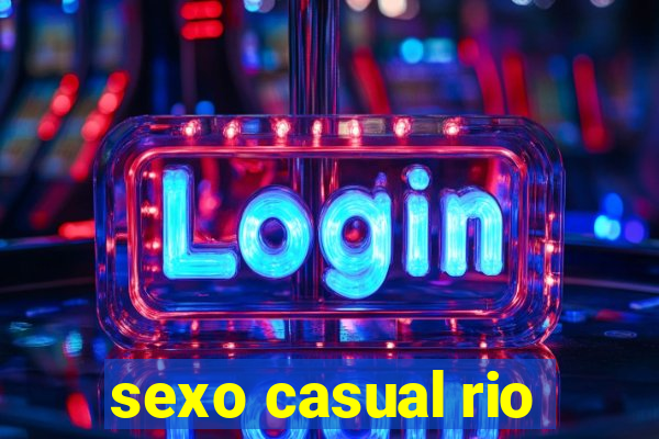 sexo casual rio