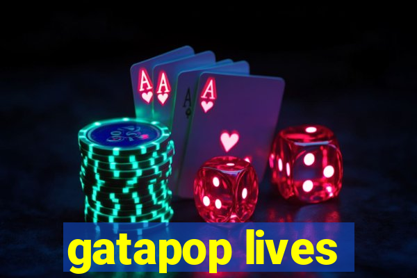 gatapop lives