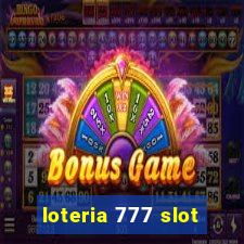 loteria 777 slot