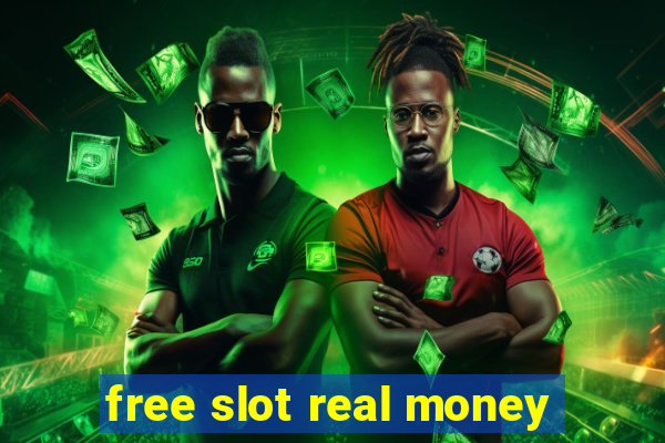 free slot real money