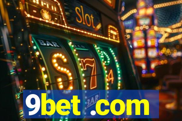 9bet .com