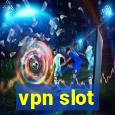 vpn slot