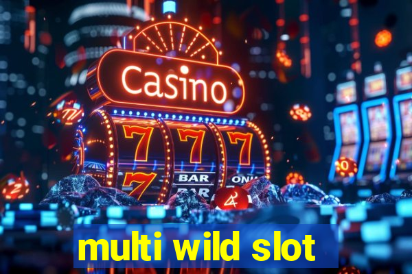 multi wild slot