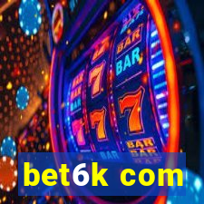 bet6k com