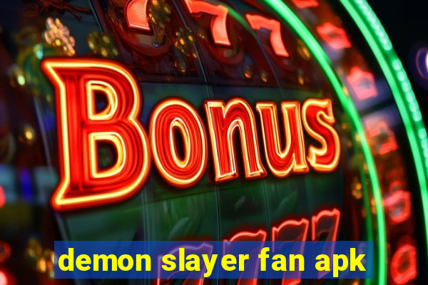 demon slayer fan apk