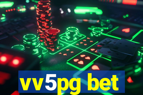 vv5pg bet