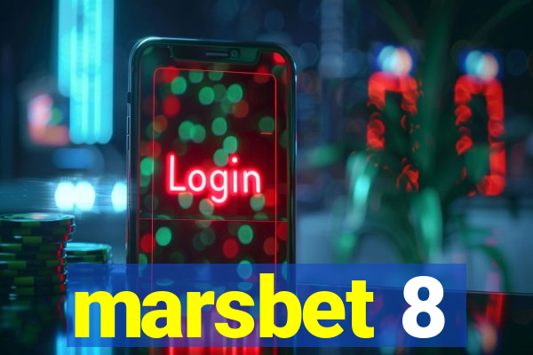 marsbet 8