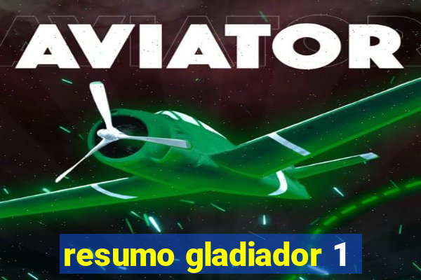 resumo gladiador 1