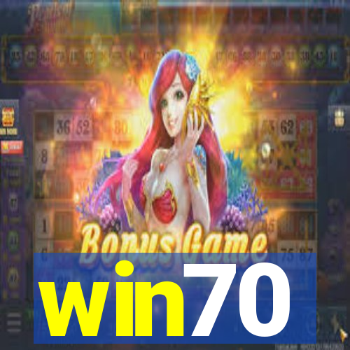 win70