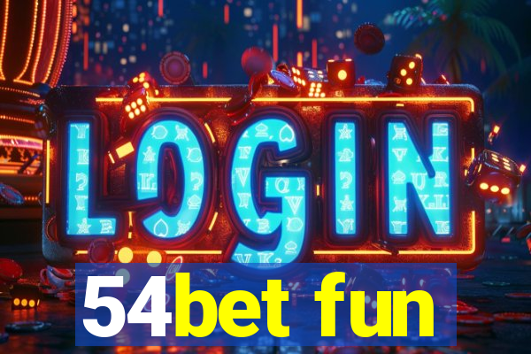 54bet fun