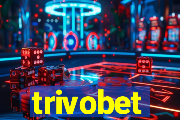 trivobet