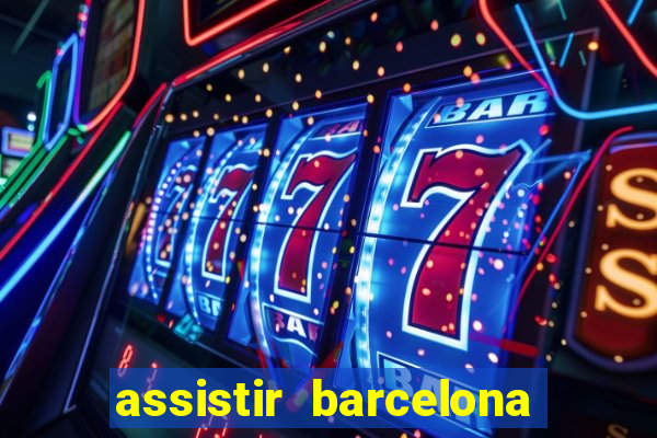 assistir barcelona x real madrid ao vivo futemax